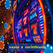 vasco x corinthians primeiro turno